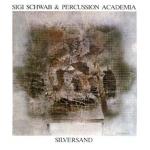 Sigi Schwab & Percussion Academia: Silve