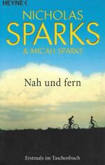 Nicholas Sparks: Nah und Fern