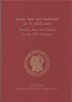 Kirche, Staat und Gesellschaft im 19. Jahrhundert: Ein deutsch-englischer Vergleich: Ein deutsch-englischer Vergleich / An Anglo-German Comparison (Prinz-Albert-Studien, Band 2)