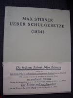 Max Stirner: UEBER SCHULGESETZE (1834)