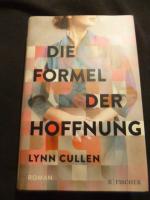Lynn Cullen: Die Formel der Hoffnung - R
