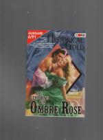 6/91 Historical Gold Das Geheimnis von Ombre Rose