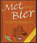 Katharina Simon: Met & Bier selbstgemach