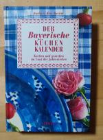 Der Bayerische Küchenkalender