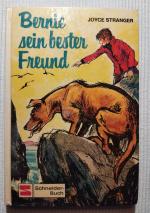 Joyce Stranger: Bernie sein bester Freun Joyce Stranger: Bernie sein bester Freun