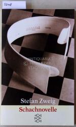 Stefan Zweig: Schachnovelle. Stefan Zweig: Schachnovelle.