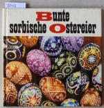 Bunte sorbische Ostereier.