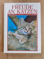 Freude an Katzen - Abstammung - Aufzucht - Pflege - Rassen