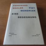 Beat Wismer: Ferdinand Hodler, Piet Mond