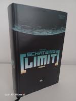Frank Schätzing: Limit ~ Roman Frank Schätzing: Limit ~ Roman