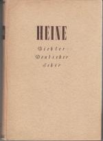 Heinrich Heine - Dichter, Deutscher, Seher - Eine Auswahl aus seinen Werken von Wilhelm Esten