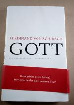 Schirach, Ferdinand von: GOTT - Ein Thea Schirach, Ferdinand von: GOTT - Ein Thea