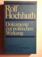 Rolf Hochhuth, Dokumente zur politischen Wirkung