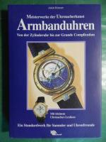 Anton Kreuzer: Armbanduhren - Meisterwer