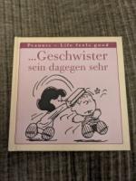 Peanuts. ... Geschwister sein dagegen sehr!