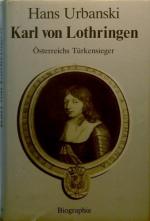 Hans von Urbanski: Karl von Lothringen -