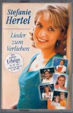 Stefanie Hertel - Lieder zum Verlieben / Best Of /  MC Kassette