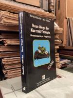 Richard Bandler / John Grinder: Neue Weg Richard Bandler / John Grinder: Neue Weg