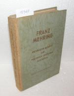 Franz Mehring: Historische Aufsätze zur 