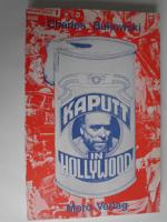 Charles Bukowski: Kaputt in Hollywood