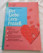 Schwarz, Christian A: Der Liebe-Lern-Pro