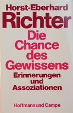 Richter, Horst E: Die Chance des Gewisse Richter, Horst E: Die Chance des Gewisse