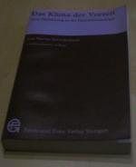 Das Klima der Vorzeit - eine Einführung in d. Paläoklimatologie; [mit] 41 Tab.