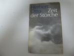 Zeit der Störche. Erzählung. Leinen mit Schutzumschlag