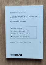 Medizinproduktegesetz (MPG) Begründung und Materialien