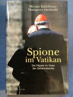 Spione im Vatikan. Die Päpste im Visier der Geheimdienste