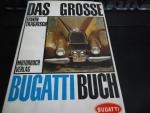 Das grosse Bugatti Buch