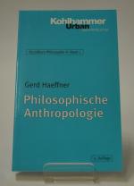 Gerd Haeffner: Philosophische Anthropolo Gerd Haeffner: Philosophische Anthropolo