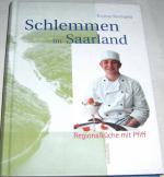 Thomas Reinhardt: Schlemmen im Saarland- Thomas Reinhardt: Schlemmen im Saarland-