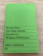 Georg Bernard Shaw: Die Heilige Johanna.