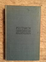 Plutarch: Griechische Heldenleben