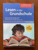 Elternratgeber Schule und Lernen "Lesen in der Grundschule"