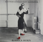 Rebecca Horn. Der Eintänzer. 3. November - 3. Dezember 1978 Kestner-Gesellschaft Hannover