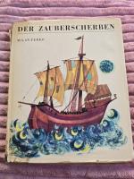 Milan Ferko: Der Zauberscherben. Sechs s