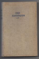 Drei Kameraden