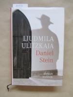 Ljudmila Ulitzkaja: Daniel Stein. Roman.