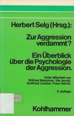 Herbert Selg (Hrsg.): Zur Aggression ver Herbert Selg (Hrsg.): Zur Aggression ver