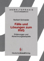 Fälle und Lösungen zum RVG. Abrechnungsbeispiele