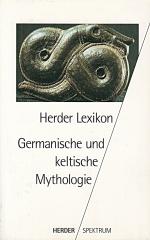 Herder Lexikon Germanische und keltische Mythologie