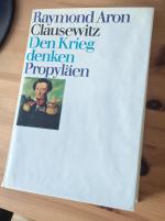 Clausewitz, den Krieg denken