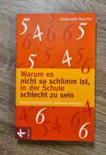 Warum es nicht so schlimm ist, in der Schule schlecht zu sein - Schulschwierigkeiten gelassen meistern