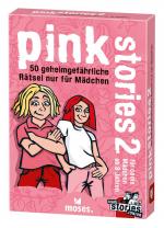 Pink Stories 2 - 50 geheimgefährliche Rätsel nur für Mädchen ab 8 Jahren