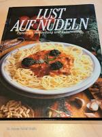 Lust auf Nudeln Lust auf Nudeln