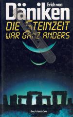 Die Steinzeit war ganz anders