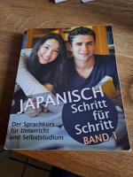 Japanisch Schritt für Schritt Band 1 - Der Sprachkurs für Unterricht und Selbststudium