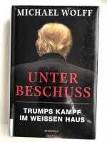 Unter Beschuss - Trumps Kampf im Weißen Haus